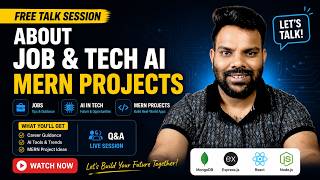 🔥 Free Talk Session 2026 | Jobs, AI Trends & MERN Stack Projects 🚀
