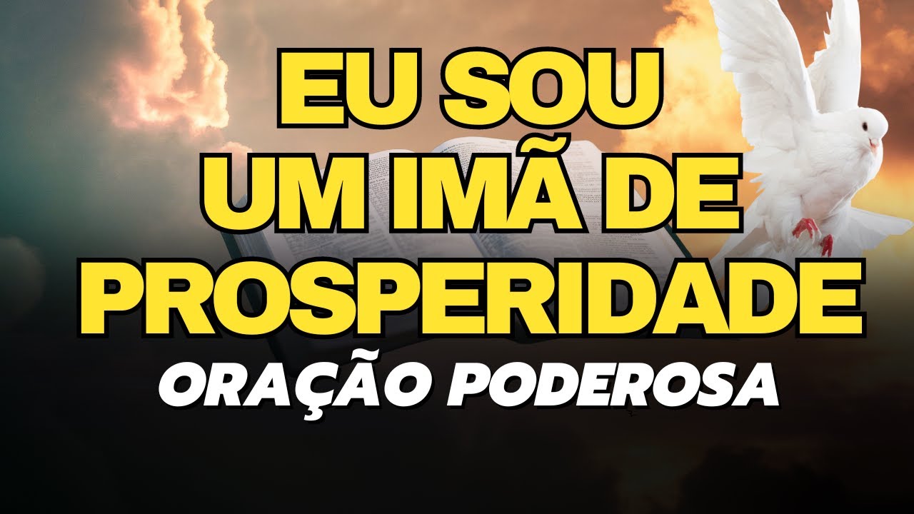 EU SOU UM IMÃ DA PROSPERIDADE | Afirmações Positivas