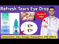 Refresh tears eye drops review | Refresh tears eye drop side effects |  Refresh tears eye drops uses