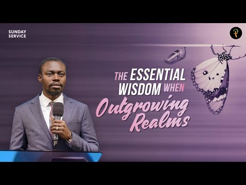 The Essential Wisdom When Outgrowing Realms | Phaneroo Sunday 221 | Apostle Grace Lubega
