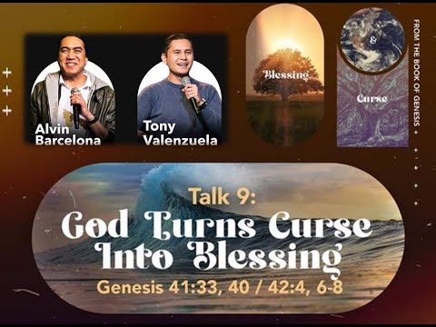 BLESSING & CURSE - Talk 9 (God Turns Curse Into Blessing) Taglish (57 mins)
