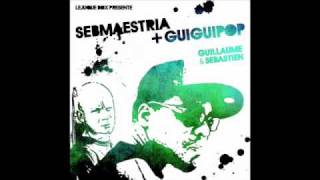 Guiguipop - Vision large (LP Guillaume & Sebastien)