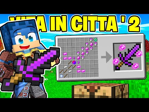 POTENZIO LA MIA SPADA E DIVENTA OP! - MINECRAFT VITA IN CITTÀ 2 Ep.77