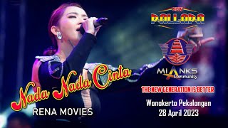 Download lagu NADA NADA CINTA RENA MOVIES NEW PALLLAPA - MIANKS COMMUNITY - WONOKERTO PEKALONGAN mp3