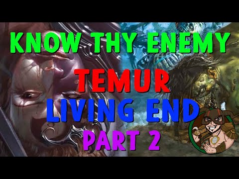 Know Thy Enemy - Temur Living End, Part 2
