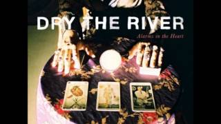 Dry the River - Vessel