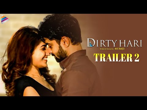 Dirty Hari Telugu Movie Trailer 2