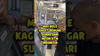 Download lagu Mas Bule Kaget Dengar Suara dari Mesin ATM Indonesia #reaksibule #bule #shorts mp3