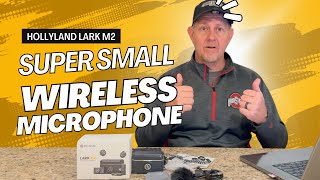 REVIEW: Hollyland Lark M2 Wireless Lavalier Microphone for iPhone Android Camera