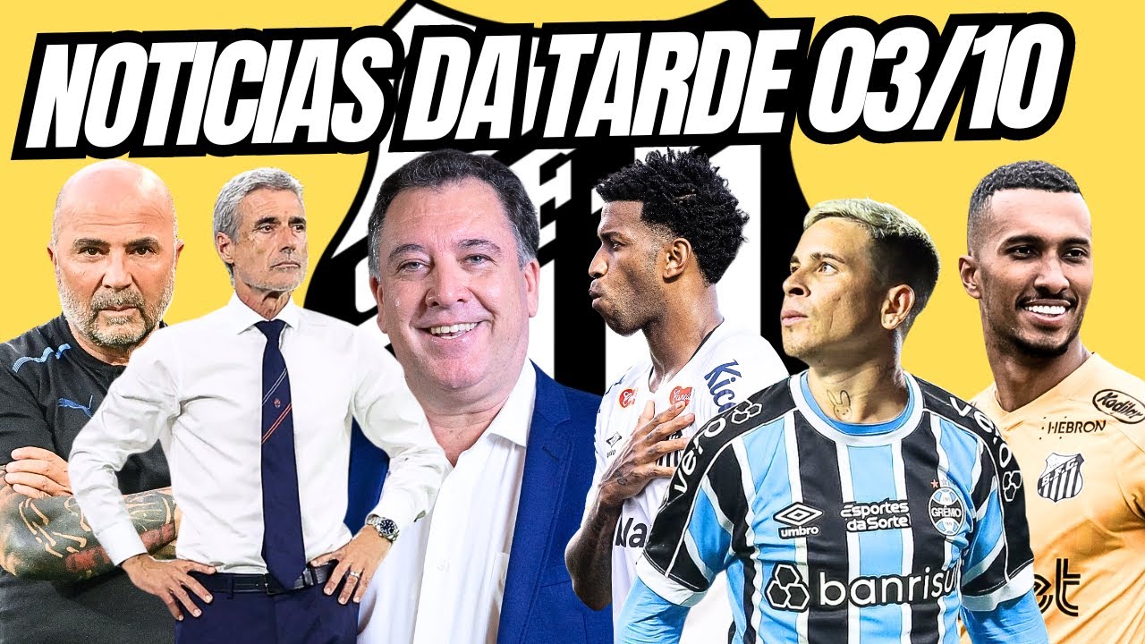 NOTICIAS DO SANTOS - TARDE 03/10