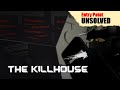 The Unsolved Mystery of the Killhouse | Roblox: Entry Point