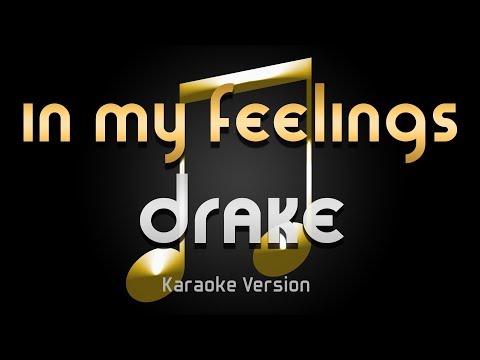 Drake - In My Feelings (Karaoke) ♪