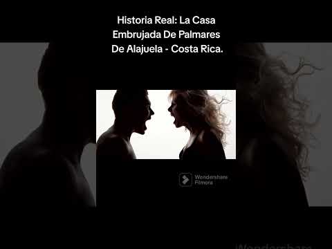 Historia Real. "La Casa Embrujada De Palmares De Alajuela" (Costa Rica) #terrorymisterio
