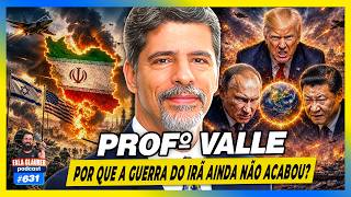 PROFESSOR VALLE - POR QUE A GUERRA DO IRÃ AINDA NÃO ACABOU? | FALA GLAUBER PODCAST