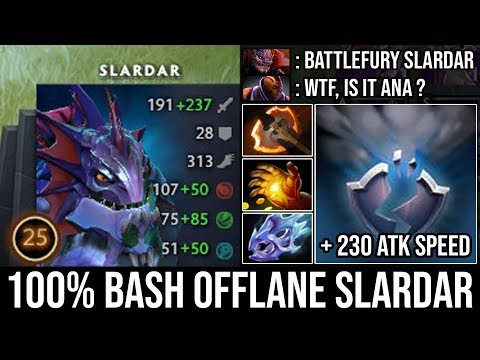 WTF 100% Perma Bash with + 230 Attack Speed Deleted AM | Battlefury Slardar Offlane by Ana DotA 2