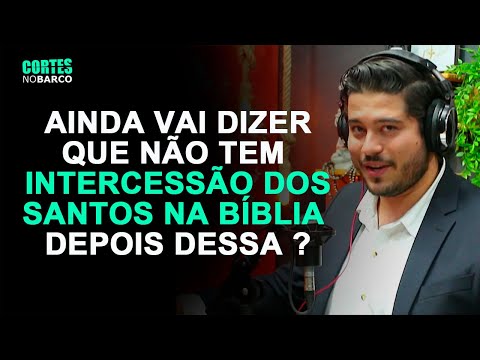 TEM COMO PROVAR A INTERCESSÃO DOS SANTOS NA BIBLIA? - Prof. Ariel Lazari