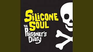 The Poisoners Diary (Silicone Soul 12" Mix)