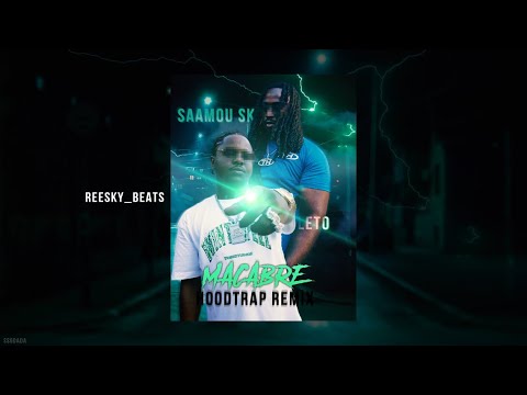 Leto x Saamou - Macabre [hoodtrap REMIX]