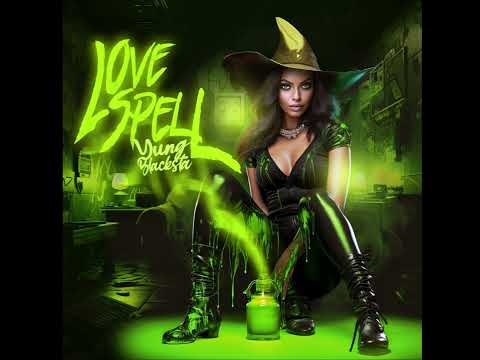 Yung Blacksta - “Love Spell” (Official AUDIO)