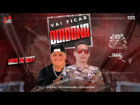 MC MANINHOW E DJ 2F - VAI FICAR DOIDONA - REMIX BREGA FUNK