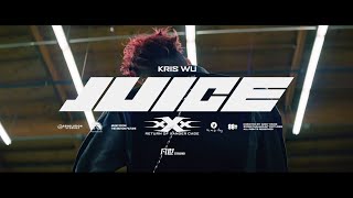 Kris Wu - Juice (Official Music Video)