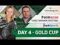 CHELTENHAM DAY 4 TIPS | GOLD CUP DAY | FORMSCAN