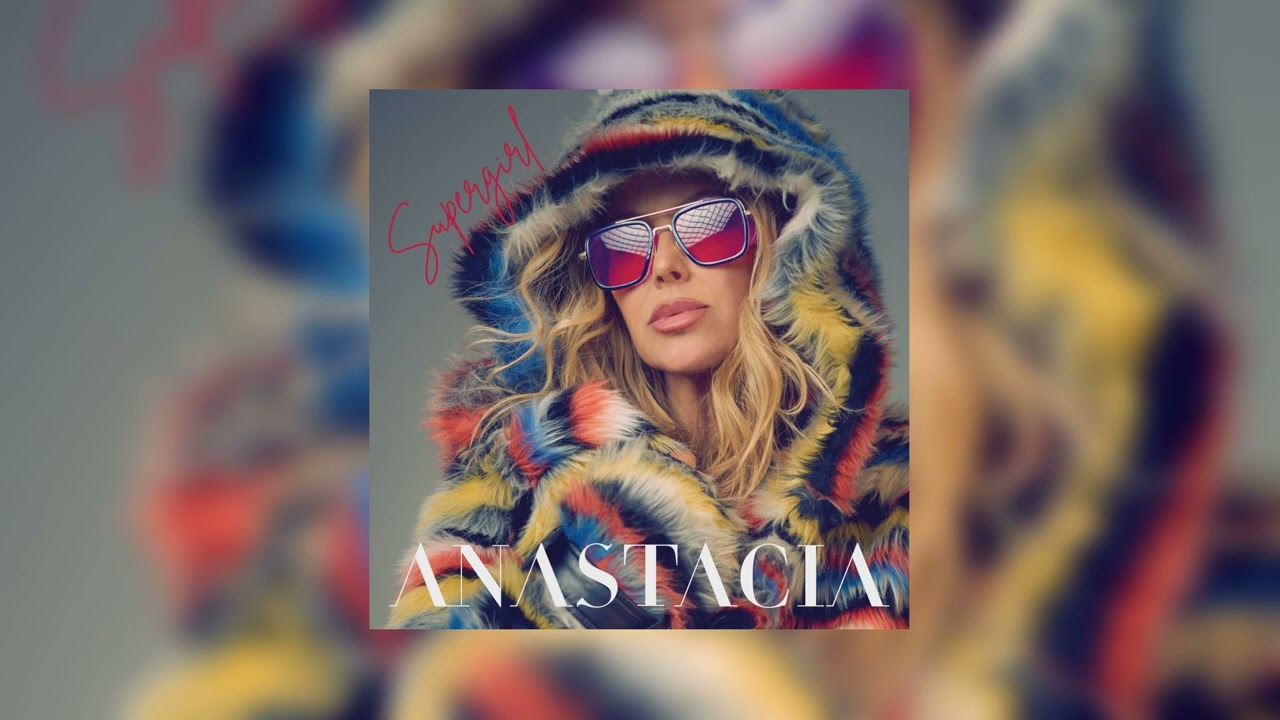 Anastacia - Supergirl