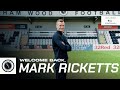 Welcome back Mark Ricketts. Our new Assistant Manager!