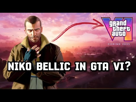 Will Niko Bellic Be In GTA 6?