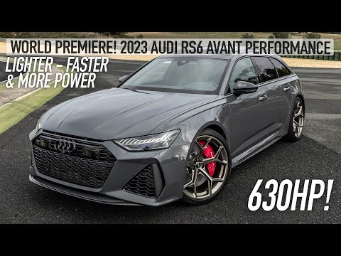 WORLD PREMIERE! 2023 AUDI RS6 AVANT PERFORMANCE - MORE POWER, FASTER AND LIGHTER - FINALLY!!!