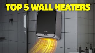 ✅“Top 5 Best Wall Heaters for Your Bathroom of 2026 | Our Top Picks for Comfort!”