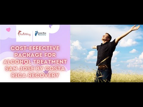 Watch Top Package for Alcohol Treatment San Jose Costa Rica by CRR