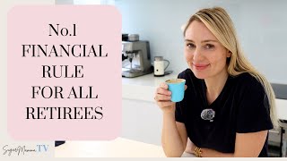 My No.1 Non-Negotiable Financial Rule for all Retirees (anyone approaching retirement) || SugarMamma