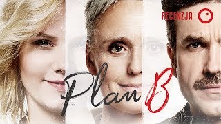 Plan B to nie jest kolejna komedia z białym plakatem - Recenzja Sfilmowani