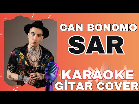 Can Bonomo - Sar (Gitar Cover KARAOKE)