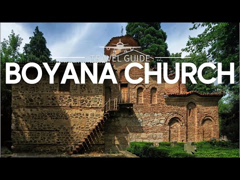 Boyana Church: A Jewel of Bulgarian Medieval Art | Travel Guide