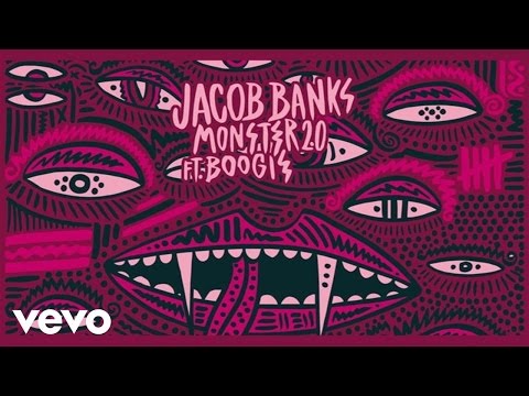 Jacob Banks - Monster 2.0 ft. Boogie (Official Audio)