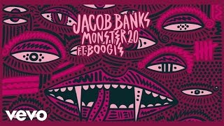 Jacob Banks - Monster 2.0 (Audio) ft. Boogie