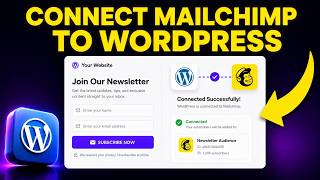 How to Connect Mailchimp to WordPress (Step-by-Step)