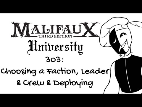 OLD Malifaux U 303 - Choosing a Faction, Leader & Crew, and Deploying