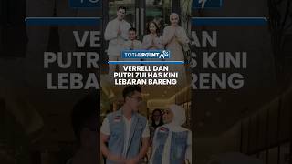 Varrell dan Putri Zulkifli Hassan Kini Rayakan Lebaran Bareng