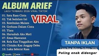 Download lagu ARIEF PUTRA FULL ALBUM TERBAIK 2024 | SATU RASA CINTA - TAK SEDALAM INI | LAGU MELAYU TERPOPULER mp3
