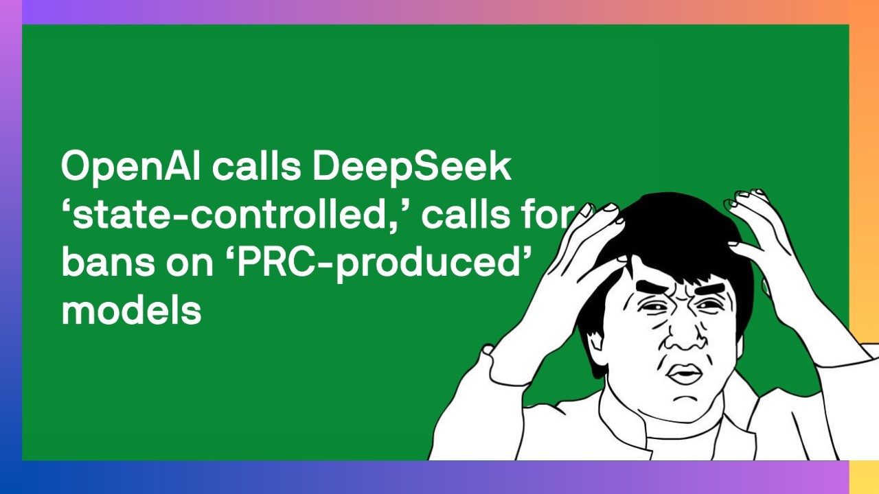 OpenAI Wants DeepSeek Banned!