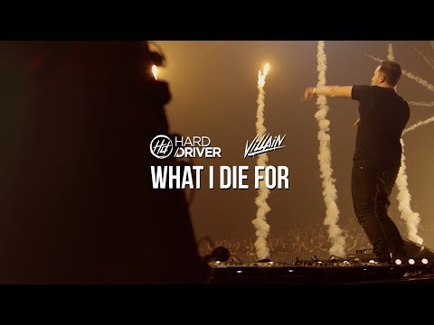 Hard Driver & Villain - What I Die For (Official Video Clip)