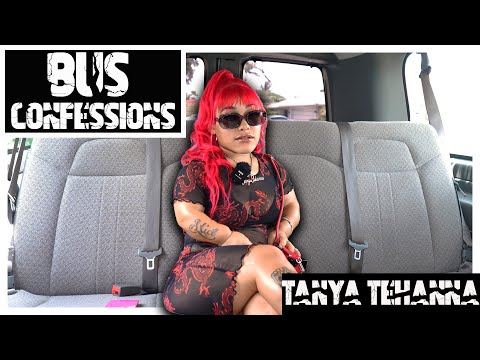 TANYA TEHANNA “I Like Thick D Not Long D That Still Reach The Back”(Part7) #confessions #TheFanBus