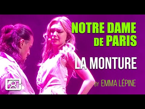 Emma Lépine - La Monture (Notre Dame de Paris 2022)