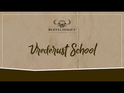 Buffelsdrift Foundation Vrede Rust School