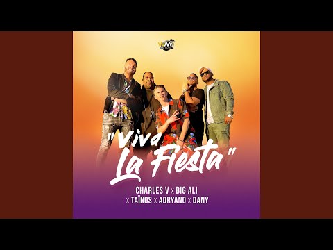 Viva la fiesta (feat. Big Ali, DANY) (VF)