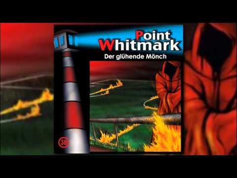 Point Whitmark - Folge 38: Der glühende Mönch