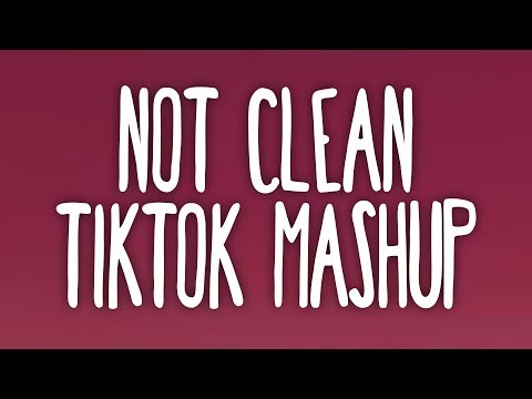 Tik Tok Mashup! (Not Clean) 🐙